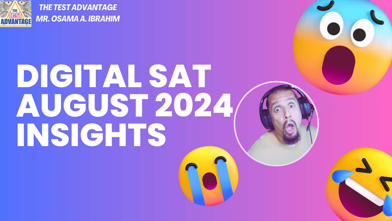 Digital SAT August 2024 US Version | Reddit Guide