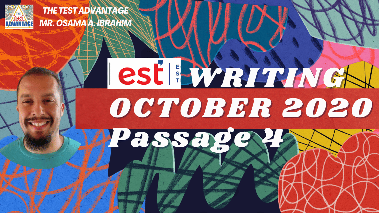 EST October 2020 | Literacy I Explanation | Passage 4