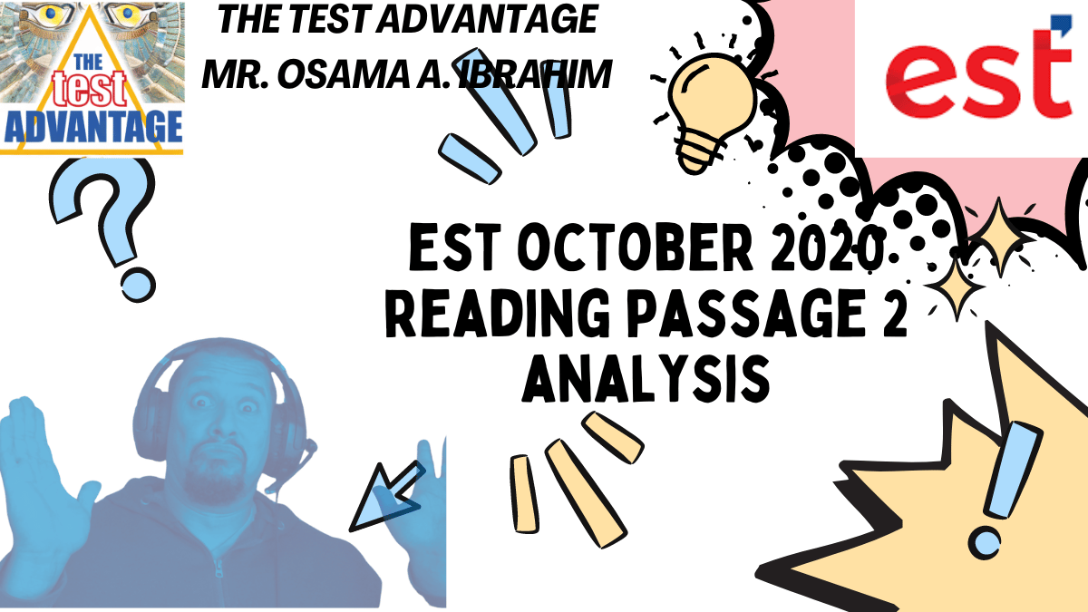 EST Guide for October 2020 | Egyptian Scholastic Test (EST) Reading Section: Humanities Passage 2 of 5