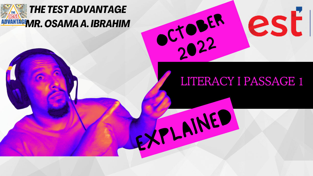 EST October 2020 | Literacy I Explanation | Passage 1 of 4