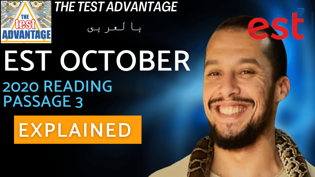 EST Guide for October 2020 | Egyptian Scholastic Test (EST) Reading Section: Humanities Passage 3 of 5