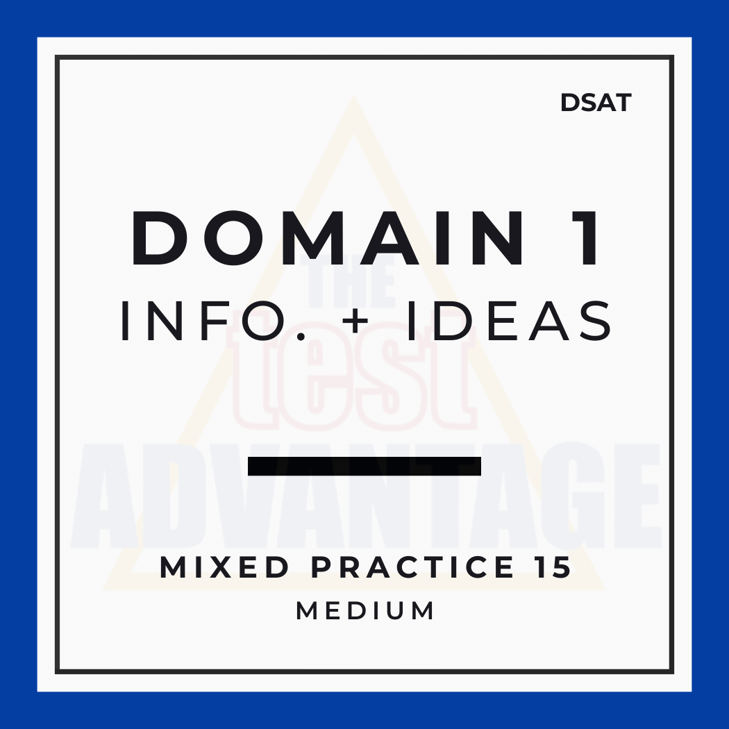 Domain 1 | Information and Ideas | Mixed  Practice 15