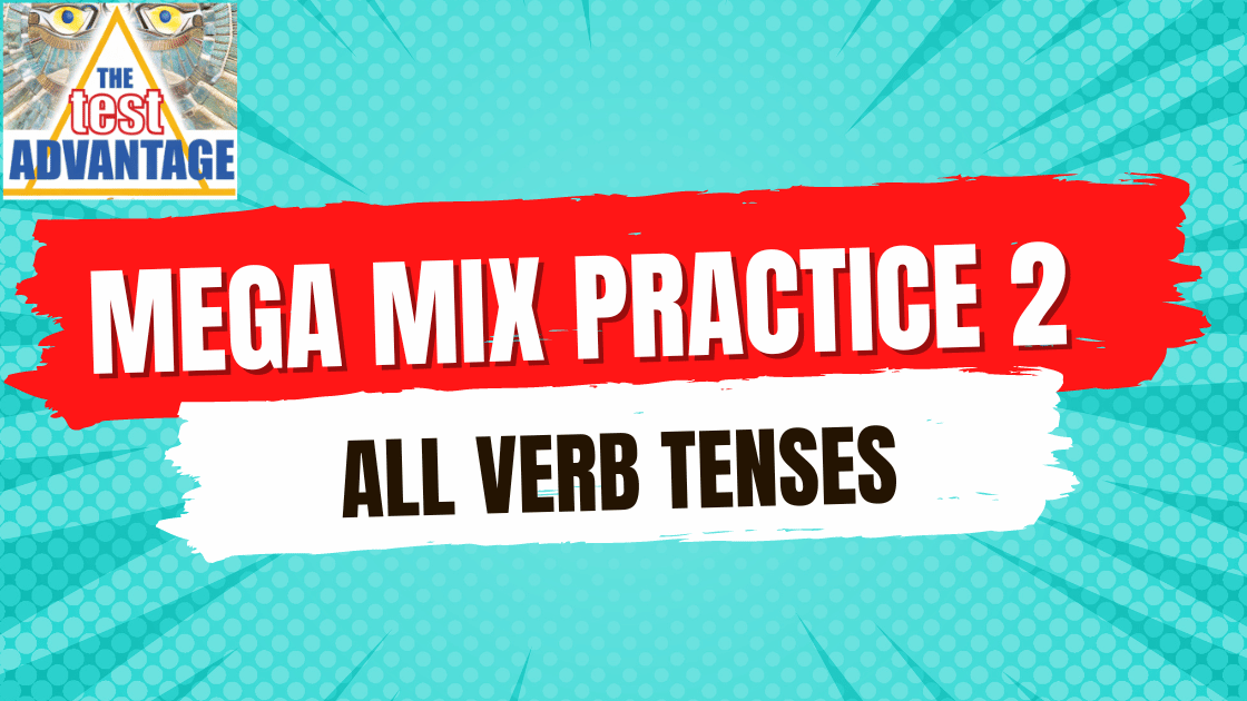 Practice and Apply | Mega Mix Practice 2 | All Verb Tenses