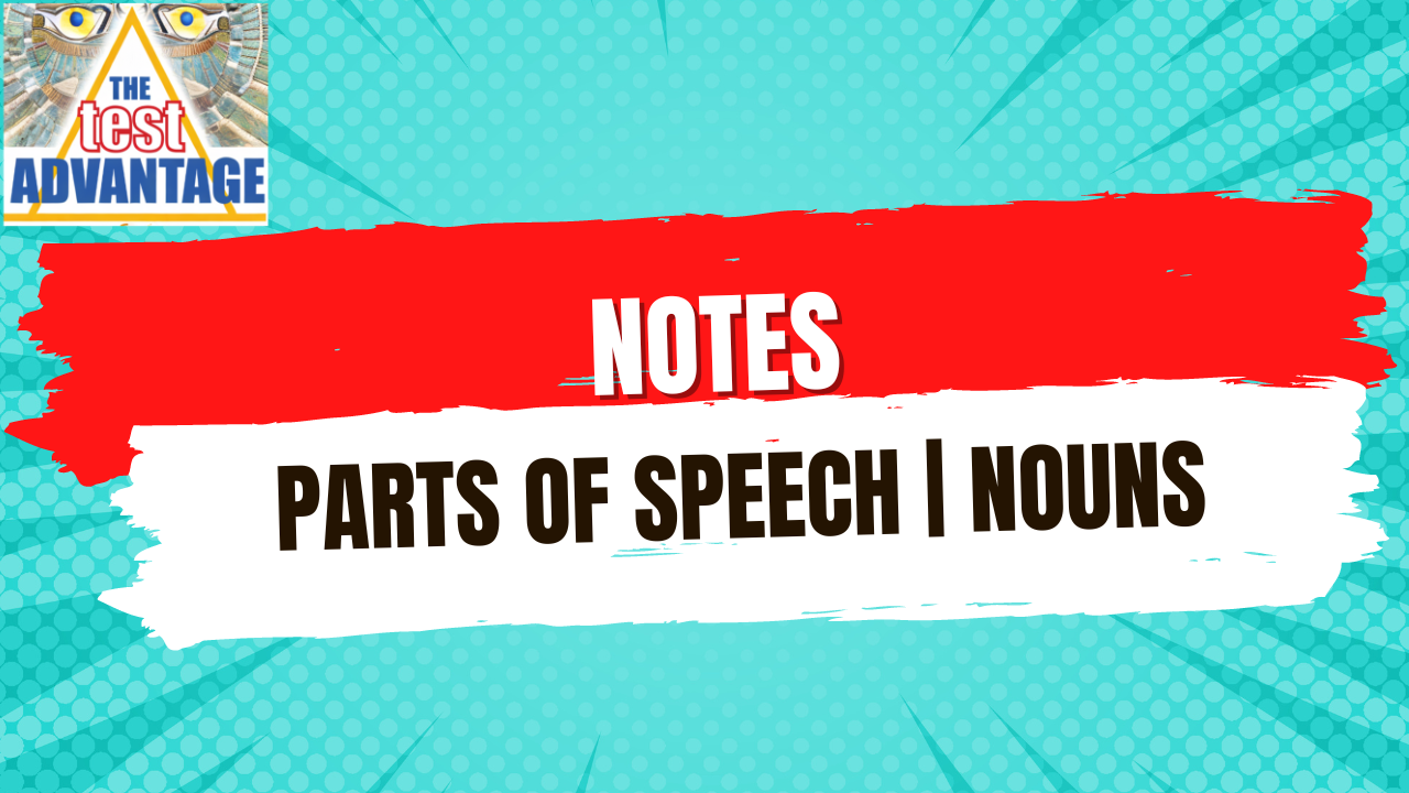 Lesson 1 | Notes | Parts of Speech | Noun