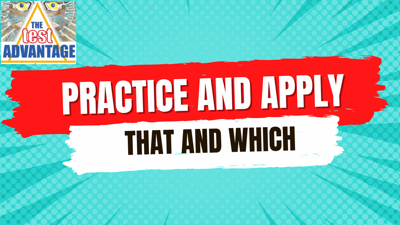 Practice and Apply: That and Which