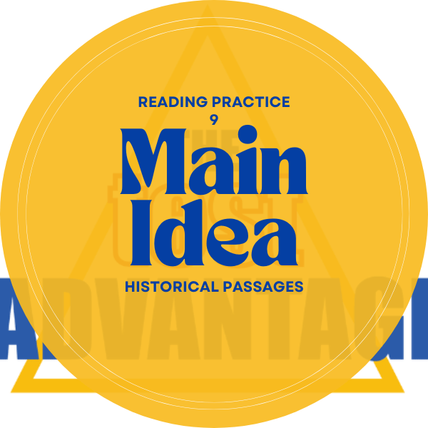 Reading Practice 9 | Main Ideas | History