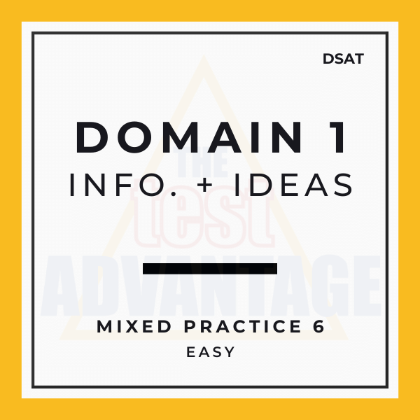 Domain 1 | Information and Ideas | Mixed Practice 6