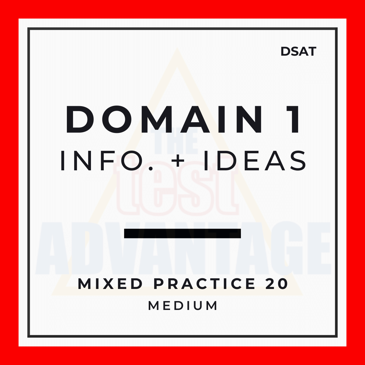 Domain 1 | Information and Ideas | Mixed Practice 20*