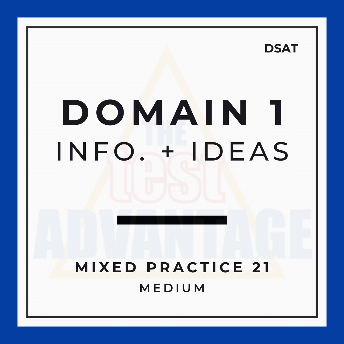 Domain 1 | Information and Ideas | Mixed Practice 21*