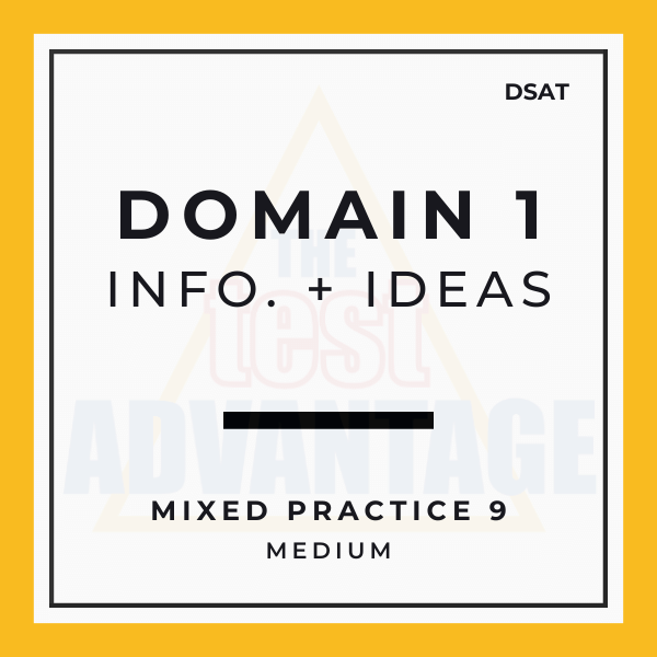 Domain 1 | Information and Ideas | Mixed Evidence 9