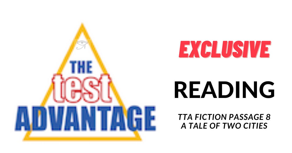 EST Reading | Fiction | Passage 8 | A Tale of Two Cities Test