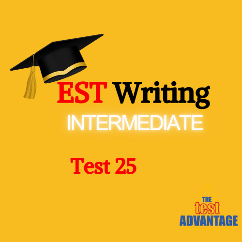 EST | Intermediate  Writing | Test 25 Test