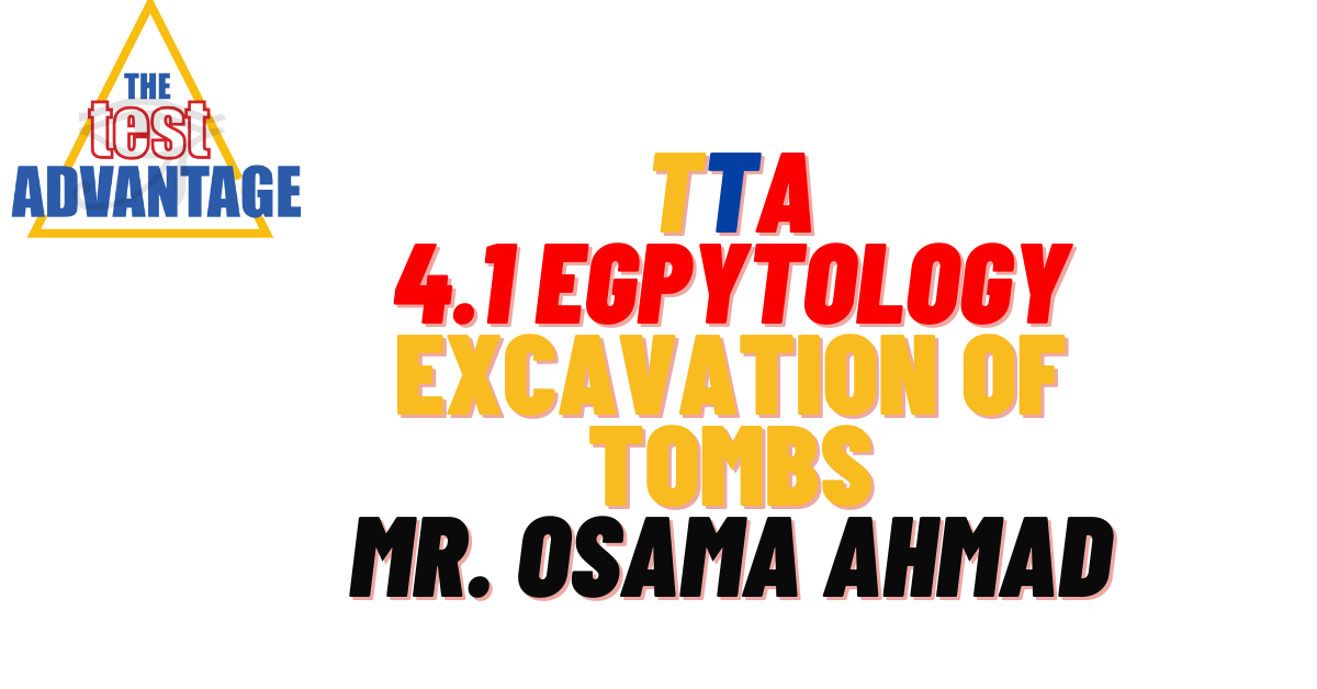 EST Reading | History | Passage 31 | Excavation of Tombs Test