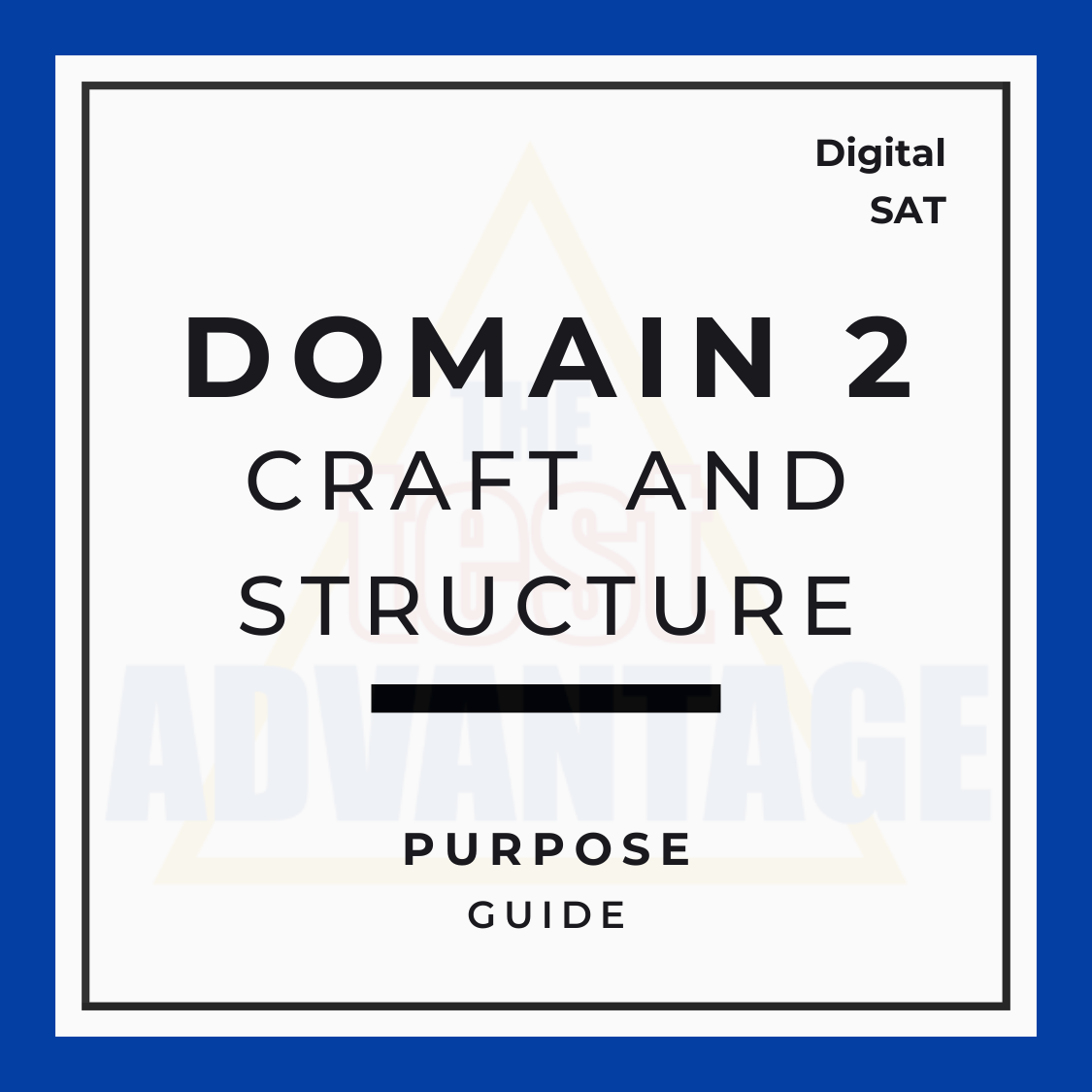 Mastering Purpose-Based Questions on the Digital SAT: A Comprehensive Guide