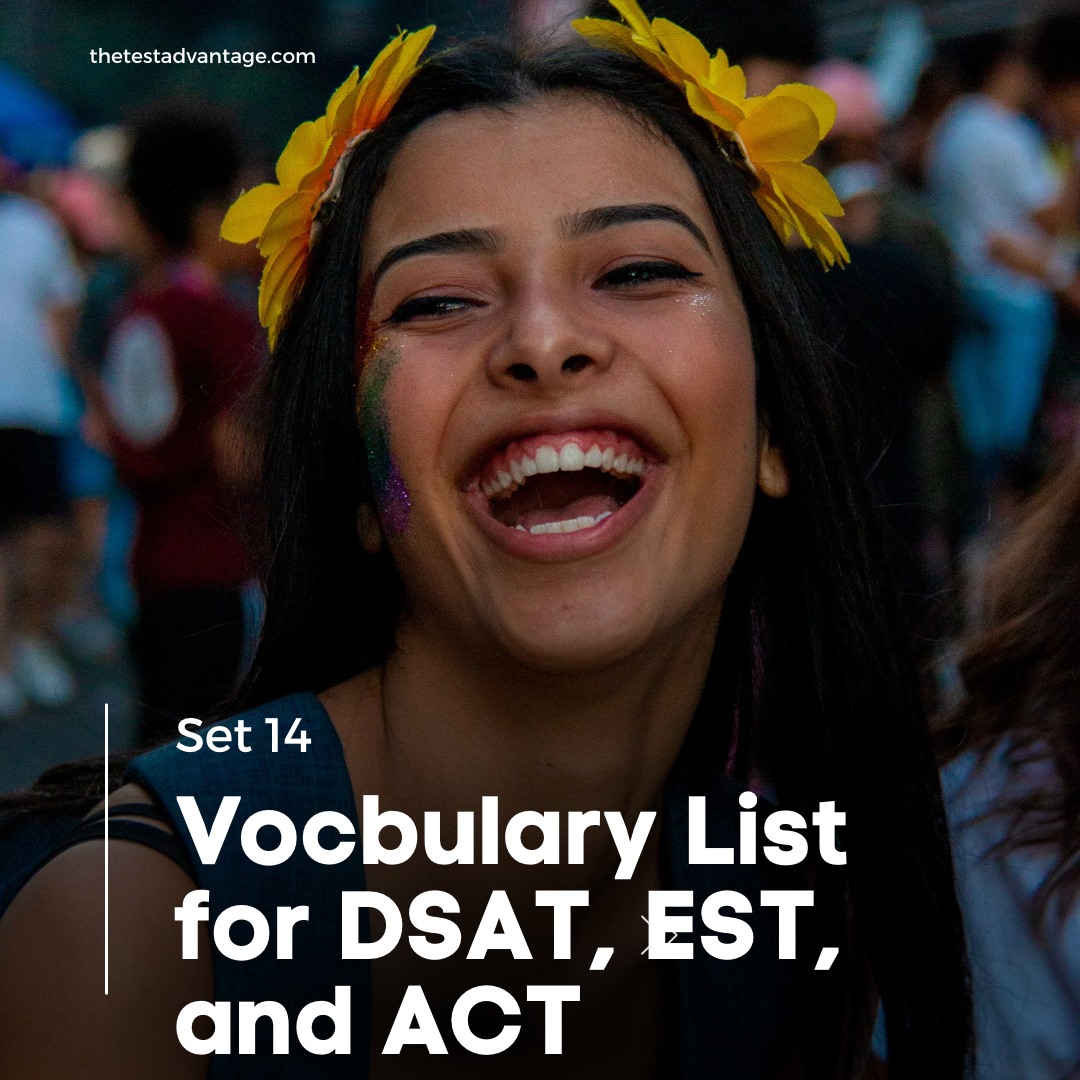 Expand Your Digital SAT and EST Vocabulary with These Dynamic Words | Set 14