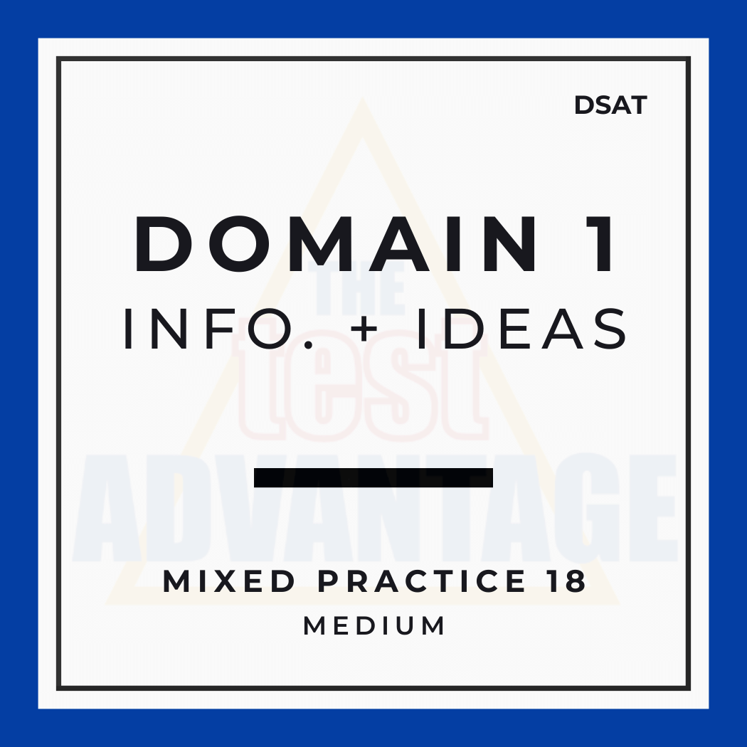 Domain 1 | Information and Ideas | Mixed Practice 18*