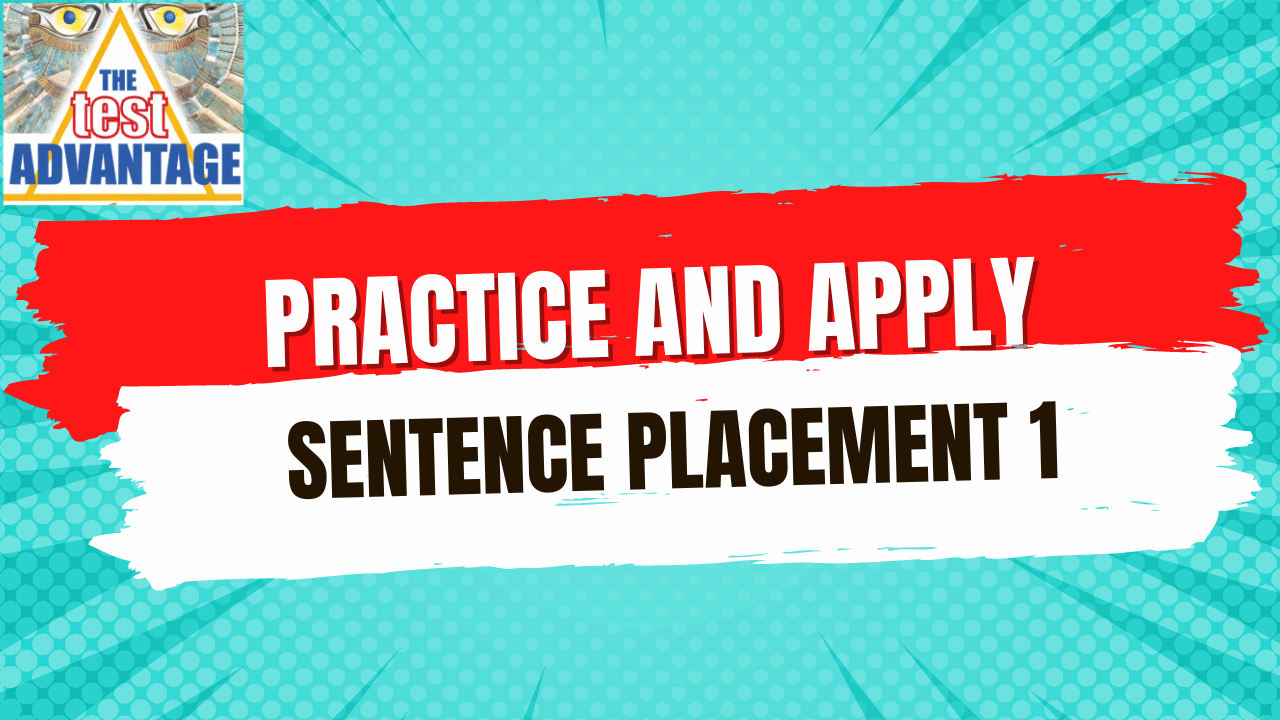 Practice and Apply: Sentence Placement 1