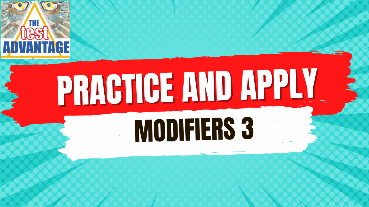 Practice and Apply: Modifier Practice 3 of 3