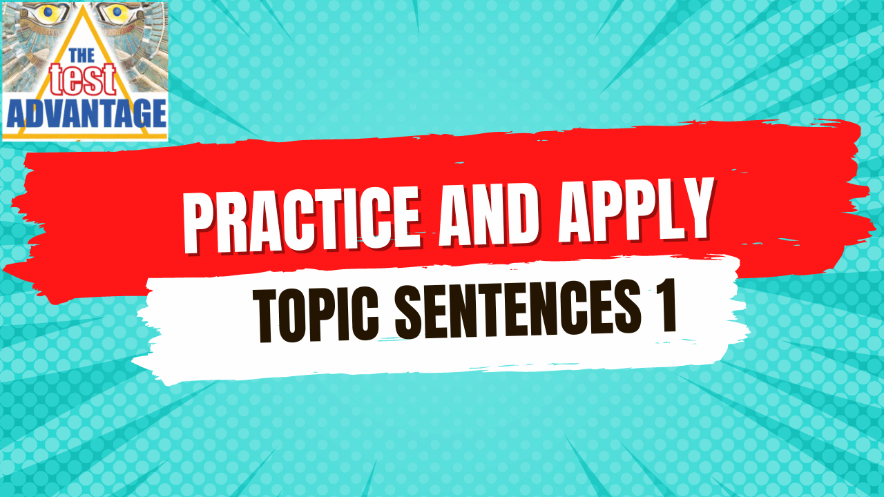 Practice and Apply: Topic Sentences Practice 1