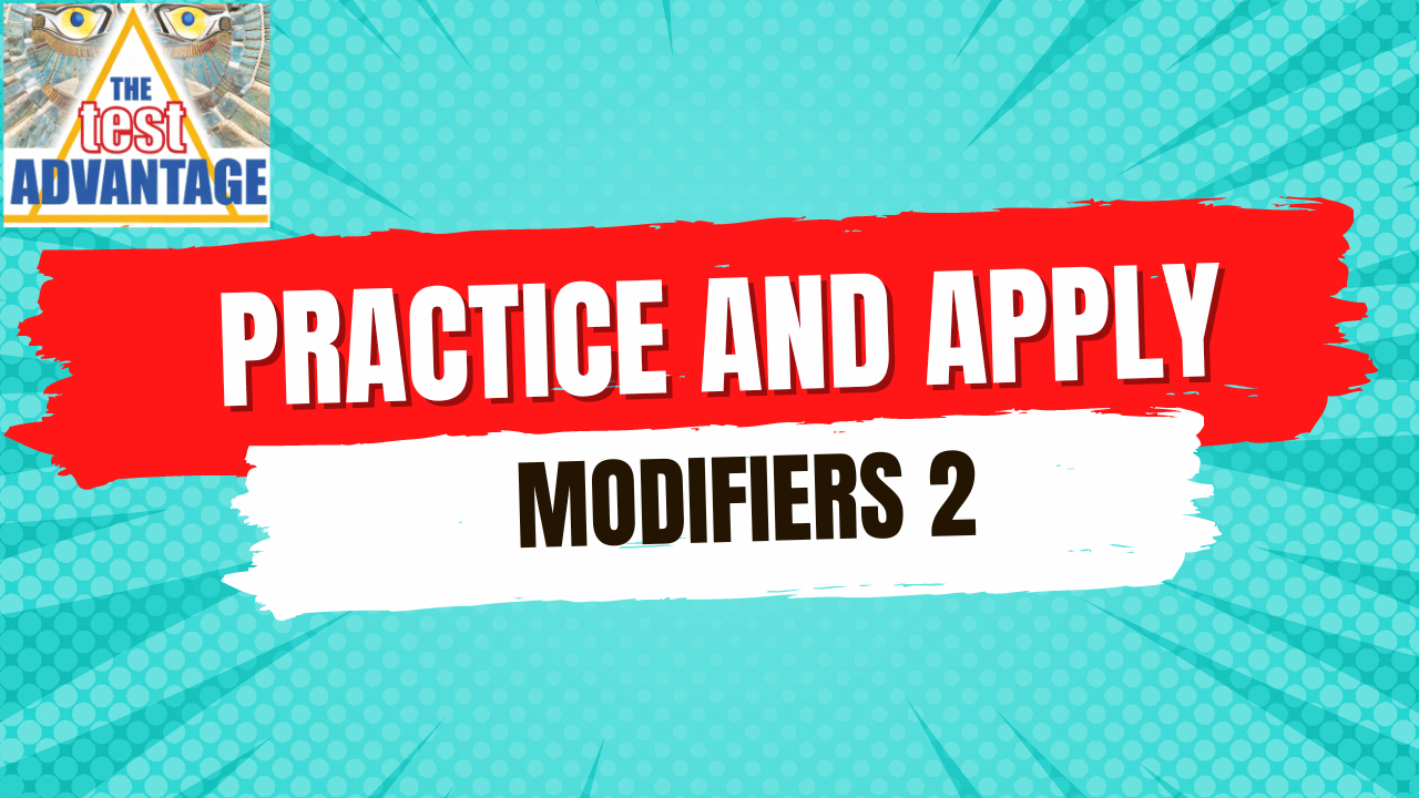 Practice and Apply: Modifiers Practice 2 of 3