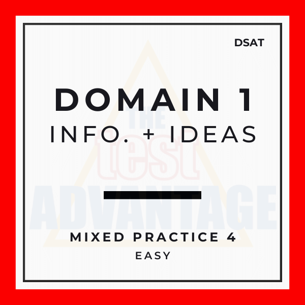 Domain 1 | Information and Ideas | Mixed Practice 4