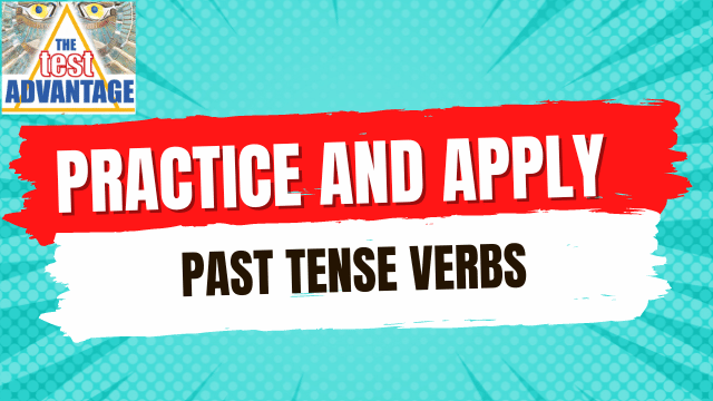 Practice and Apply: Past Tense Verbs