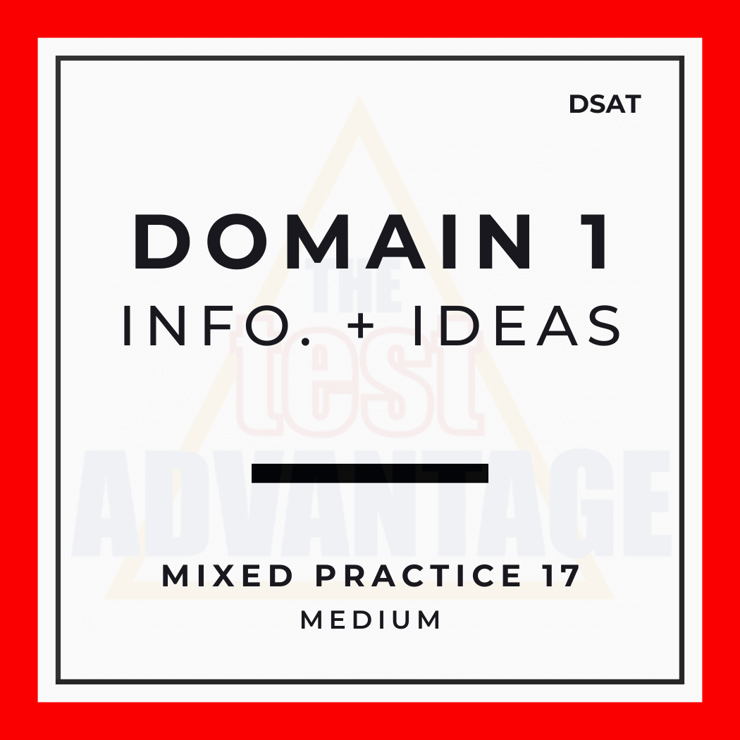 Domain 1 | Information and Ideas | Mixed Practice 17*