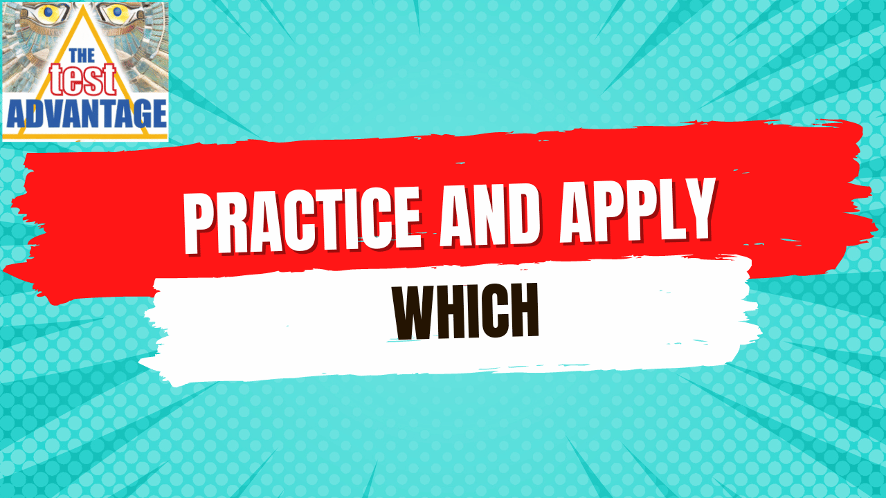 Practice and Apply: Which